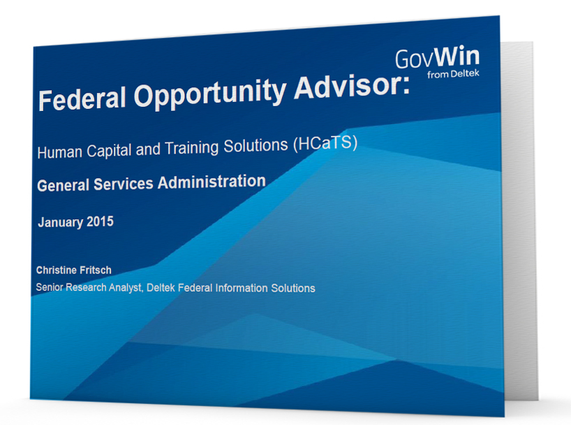 Federal Opportunity Advisor Report: Human Capital and Training Solutions (HCaTS)